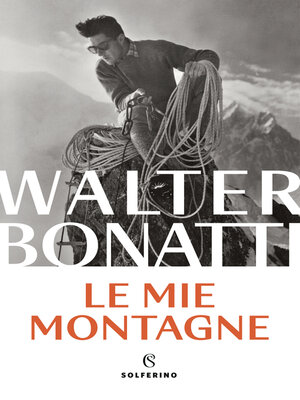 cover image of Le mie montagne